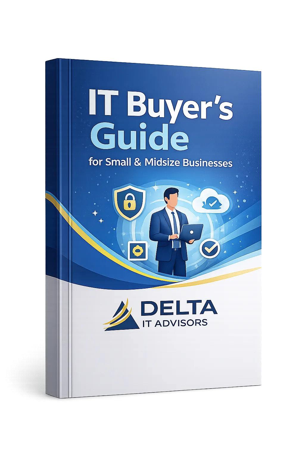 IT Buyer's Guide for Small & Midsize Businesses — Delta IT Advisors